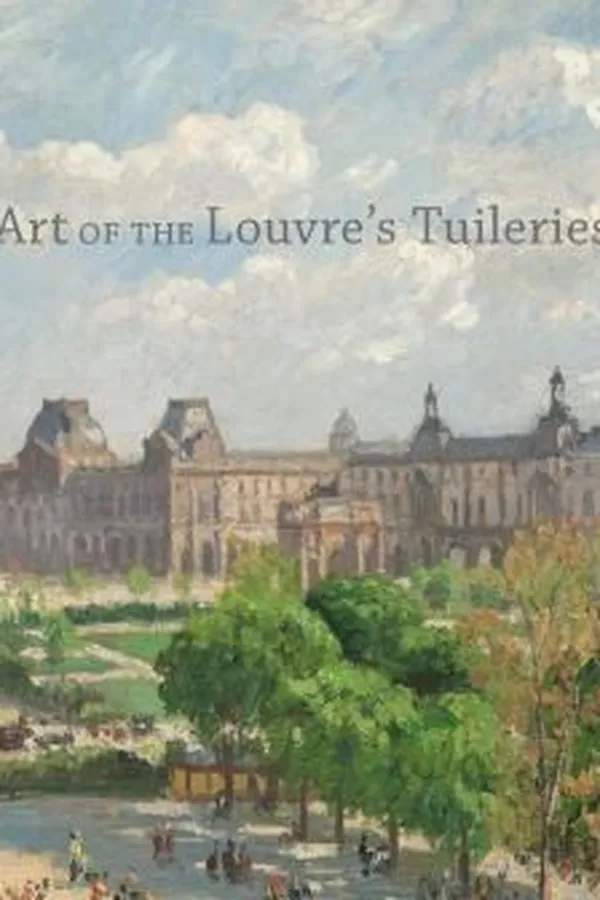Capa de The Art of the Louvres Tuileries Garden