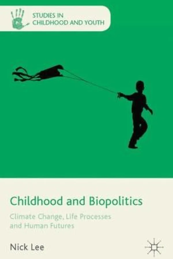 Capa de Childhood and Biopolitics
            
                Studies in Childhood and Youth