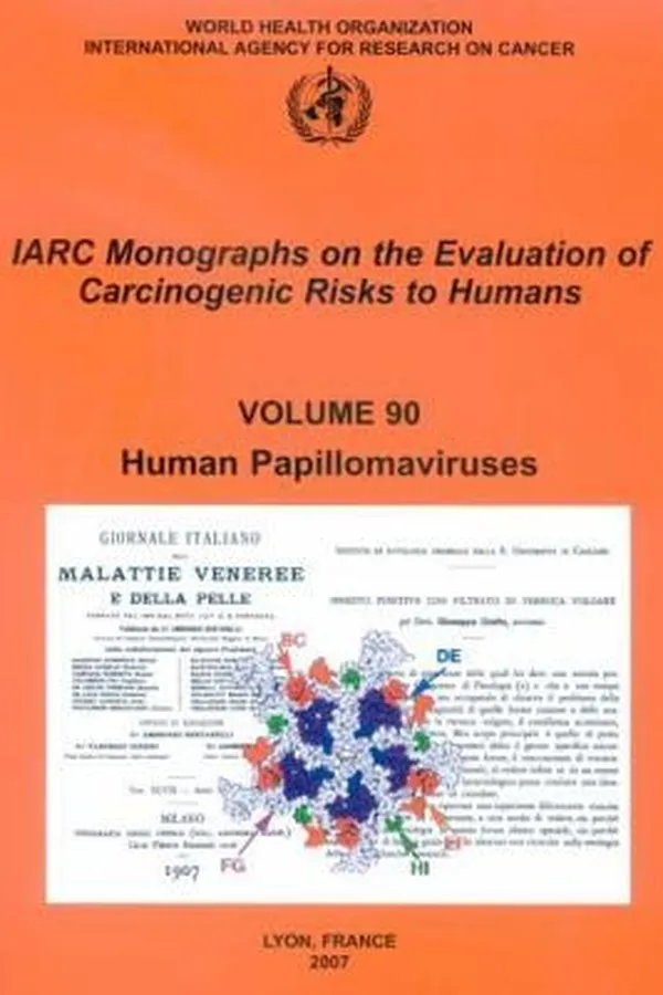 Capa de Human Papillomaviruses
            
                IARC Monographs on the Evaluation of Carcinogenic Risks to Humans Paperback