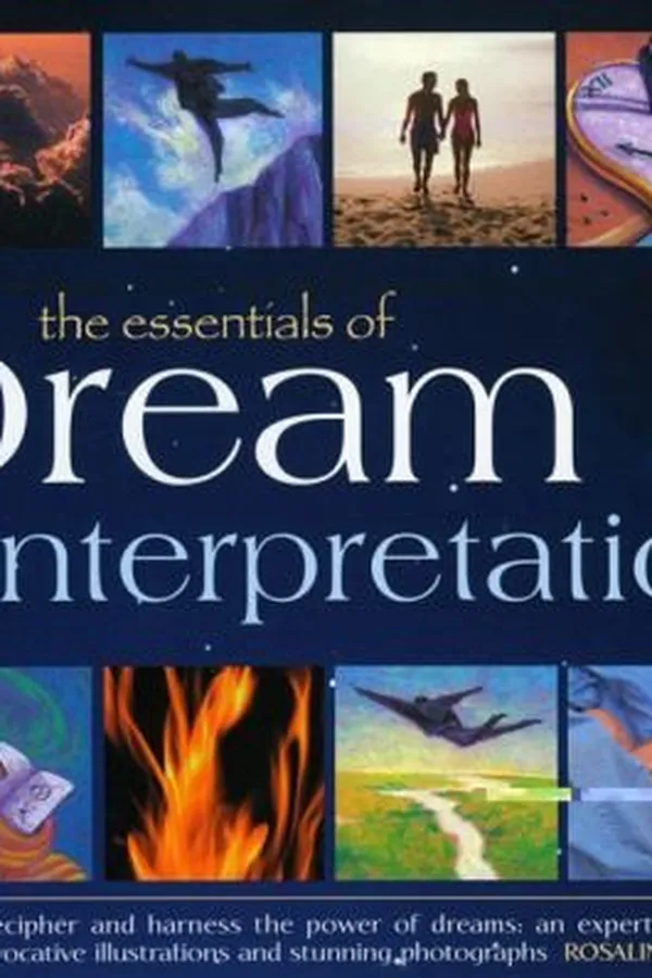 Capa de The Essentials of Dream Interpretation How to Decipher and Harness the Power of Dreams