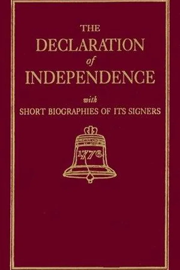 Capa de The Declaration of Independence with short biographies of its signers