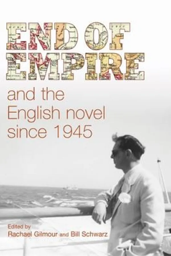 Capa de End of Empire and the English Novel Since 1945