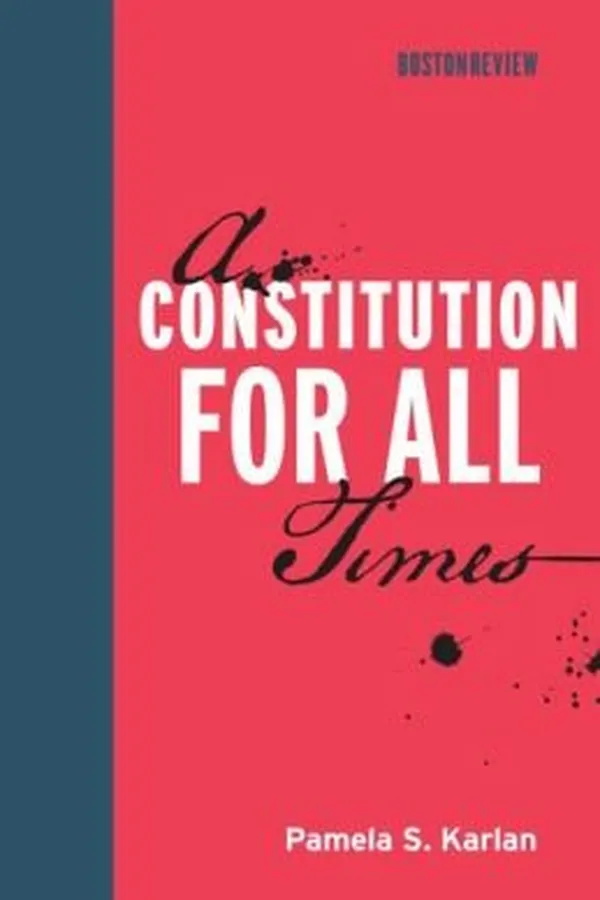 Capa de A Constitution for All Times
            
                Boston Review Books