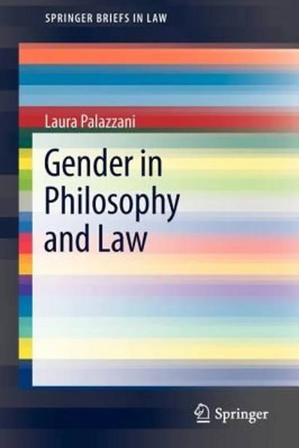 Capa de Gender in Philosophy and Law
            
                Springerbriefs in Law