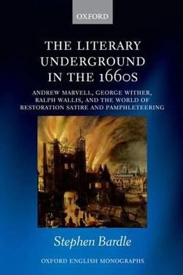 Capa de The Literary Underground in the 1660s
            
                Oxford English Monographs