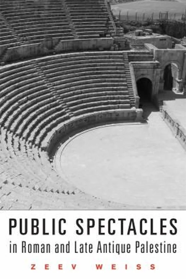 Capa de Public Spectacles in Roman and Late Antique Palestine
            
                Revealing Antiquity