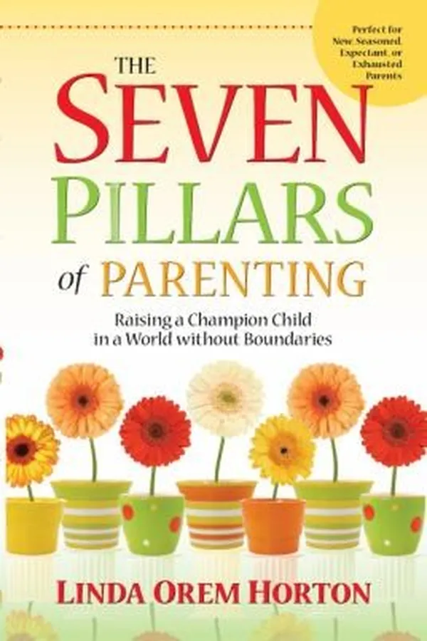 Capa de The Seven Pillars of Parenting