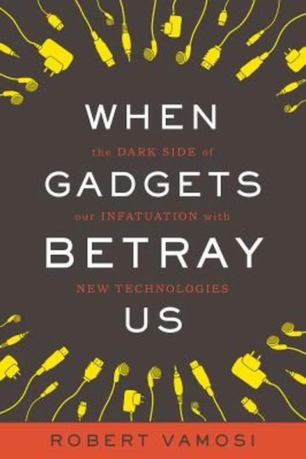 Capa de When Gadgets Betray Us