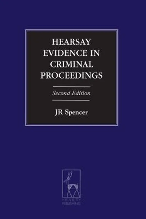 Capa de Hearsay Evidence in Criminal Proceedings
            
                Criminal Law Library