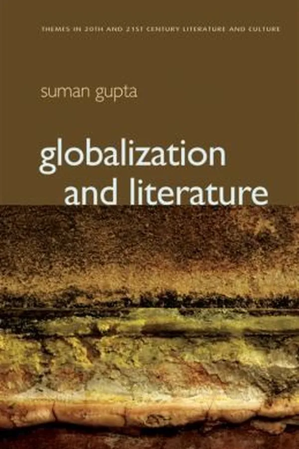 Capa de Globalization and Literature
            
                Themes in TwentiethCentury Literature and Culture
