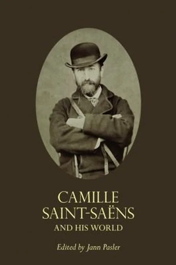 Capa de Camille SaintSa NS and His World
            
                Bard Music Festival Hardcover