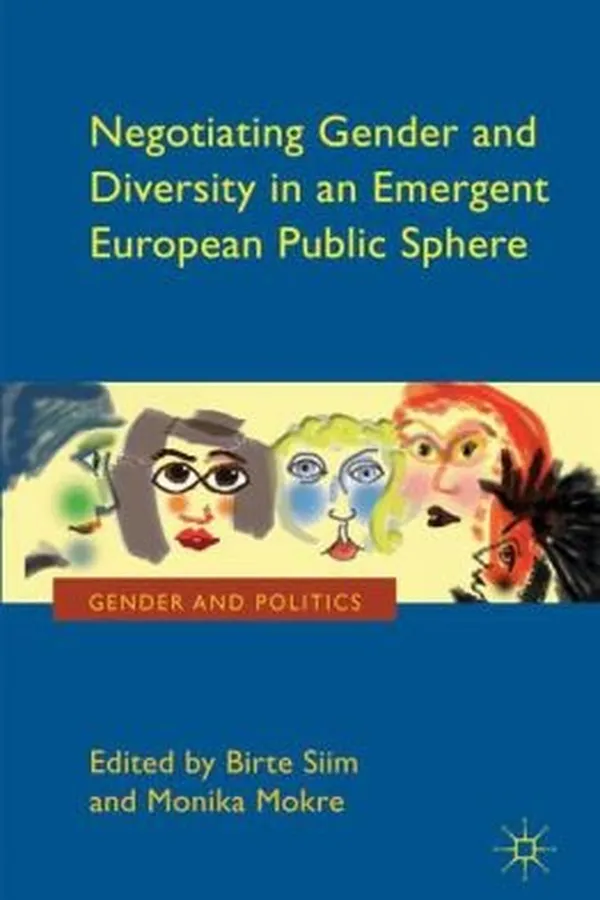 Capa de Negotiating Gender and Diversity in an Emergent European Public Sphere
            
                Gender and Politics