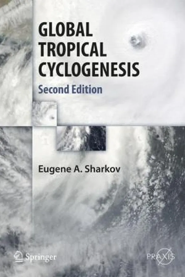Capa de Global Tropical Cyclogenesis
            
                Springer Praxis Books  Environmental Sciences