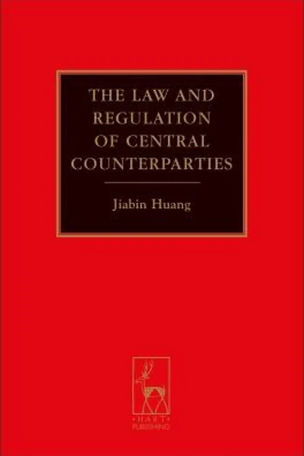 Capa de The Law And Regulation Of Central Counterparties
