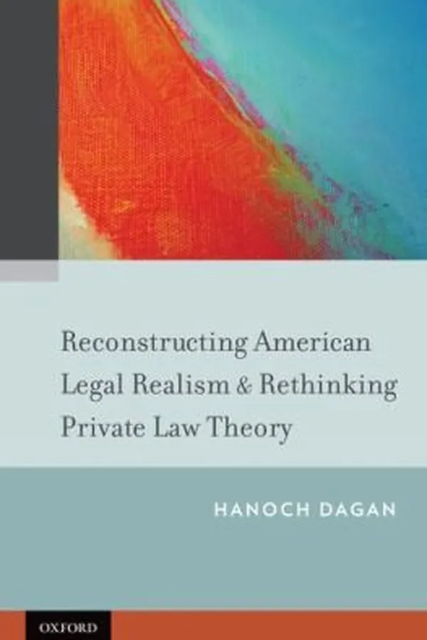 Capa de Reconstructing American Legal Realism Rethinking Private Law Theory