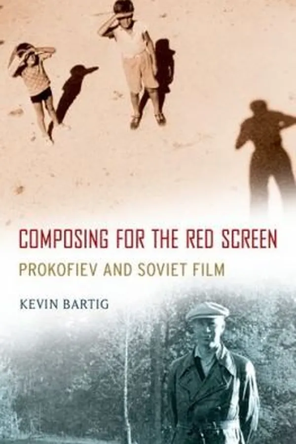 Capa de Composing For The Red Screen Prokofiev And Soviet Film