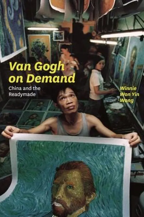 Capa de Van Gogh On Demand China And The Readymade