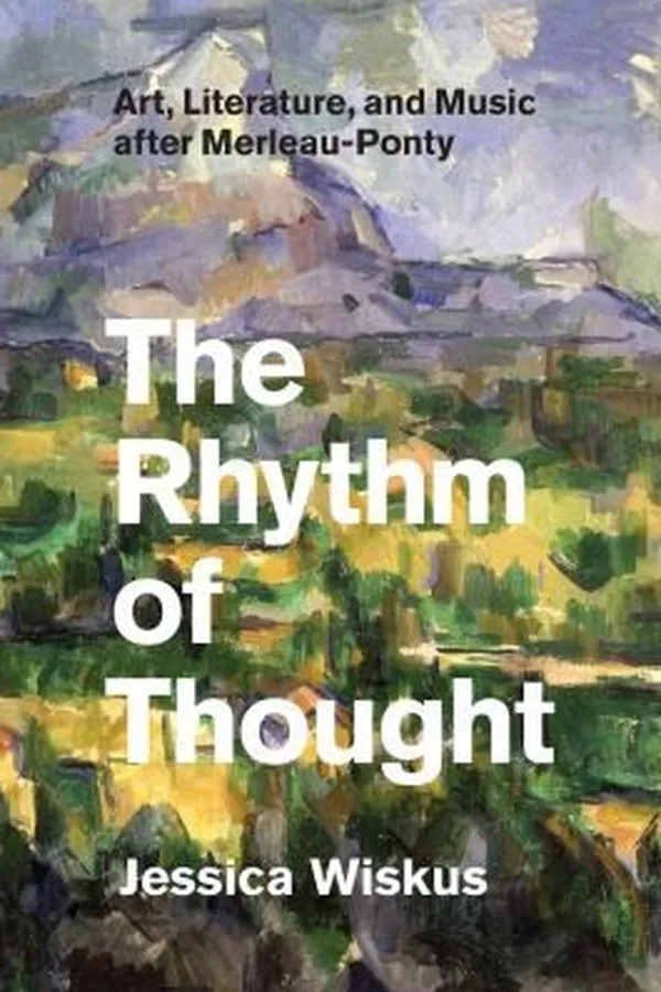 Capa de The Rhythm Of Thought Art Literature And Music After Merleauponty