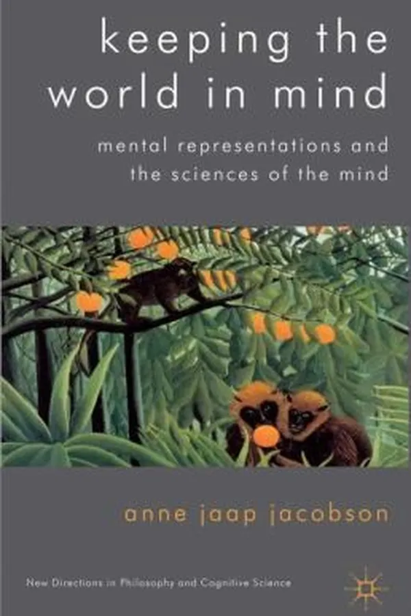 Capa de Keeping The World In Mind Mental Representations And The Sciences Of The Mind