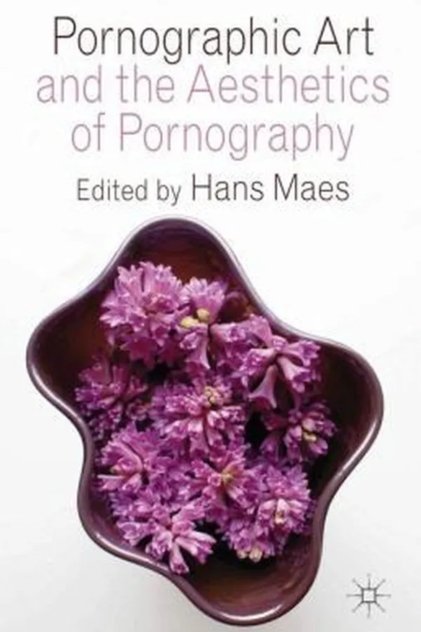 Capa de Pornographic Art And The Aesthetics Of Pornography