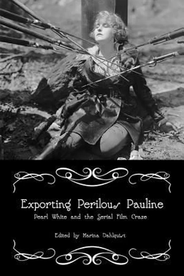 Capa de Exporting Perilous Pauline
            
                Women  Film History International