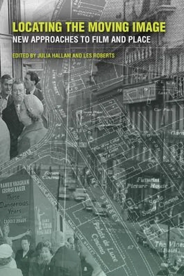 Capa de Locating the Moving Image