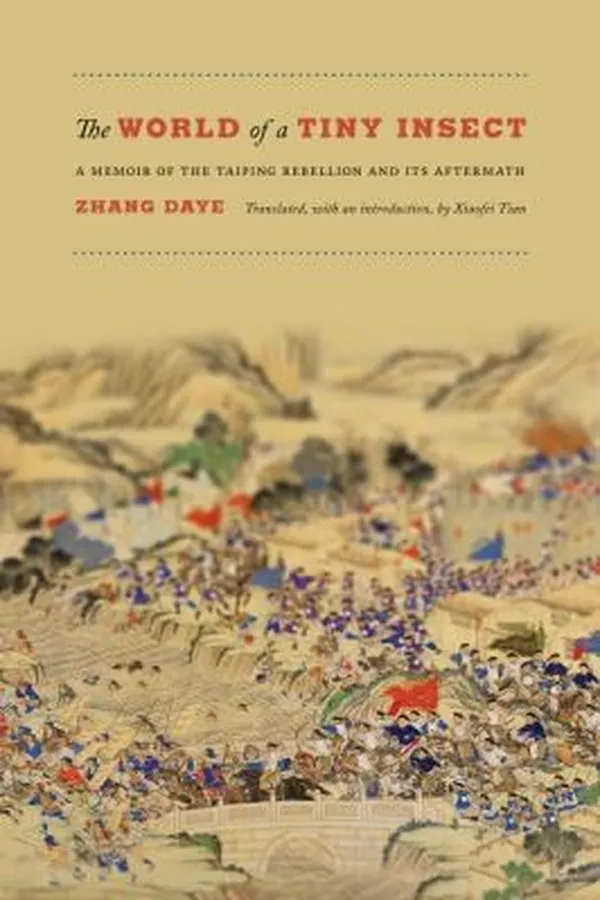 Capa de World Of A Tiny Insect A Memoir Of The Taiping Rebellion And Its Aftermath