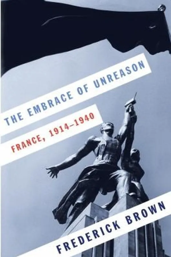 Capa de The Embrace Of Unreason France 19141940