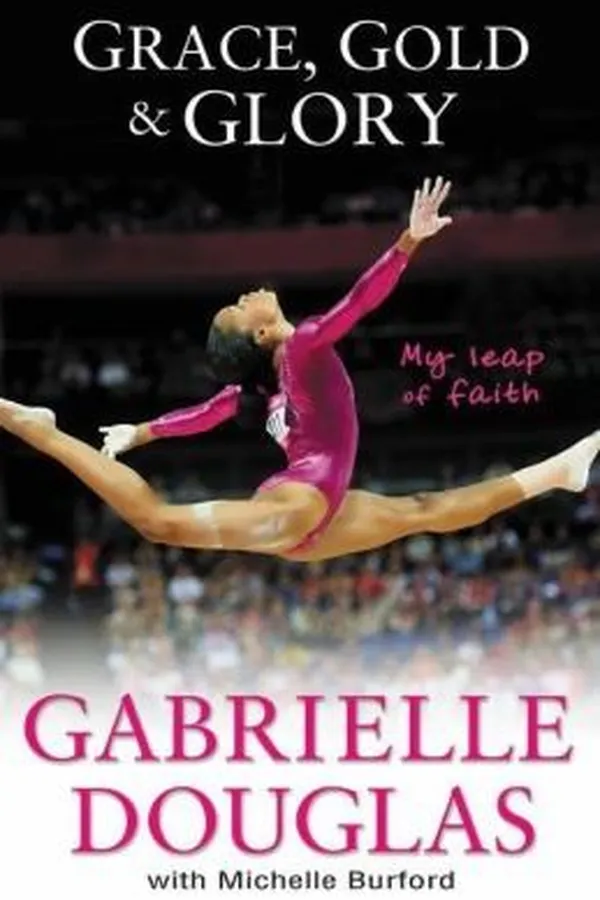 Capa de Grace Gold and Glory My Leap of Faith