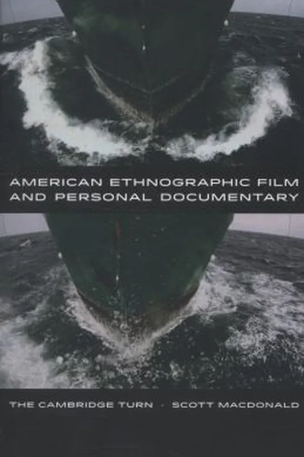Capa de American Ethnographic Film And Personal Documentary The Cambridge Turn