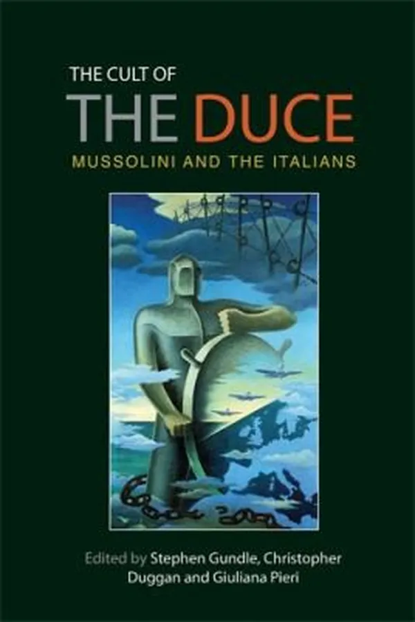 Capa de The Cult Of The Duce Mussolini And The Italians