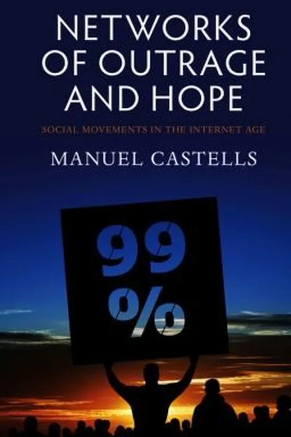 Capa de Networks Of Outrage And Hope Social Movements In The Internet Age