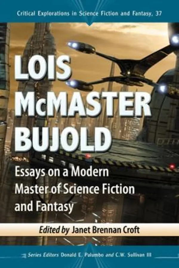 Capa de Lois Mcmaster Bujold Essays On A Modern Master Of Science Fiction And Fantasy