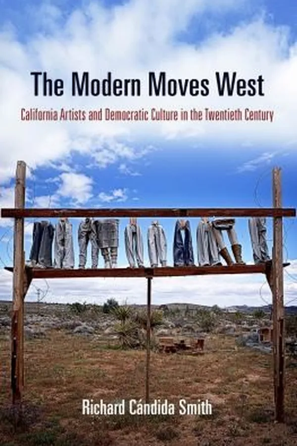 Capa de The Modern Moves West
            
                Arts and Intellectual Life in Modern America