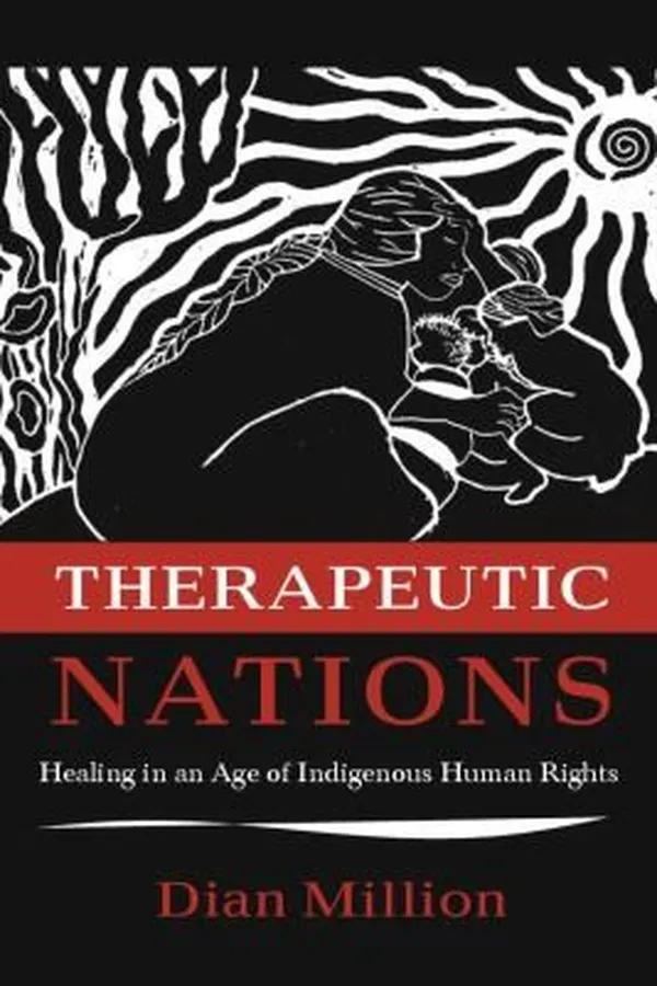 Capa de Therapeutic Nations Healing In An Age Of Indigenous Human Rights
