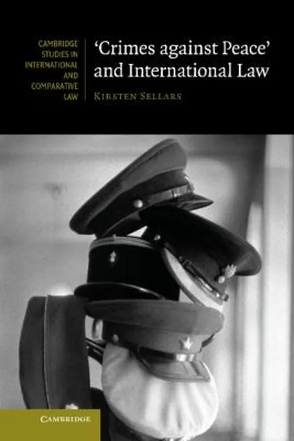 Capa de Crimes Against Peace and International Law
            
                Cambridge Studies in International and Comparative Law