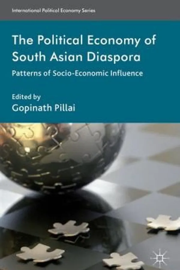Capa de The Political Economy of South Asian Diaspora
            
                International Political Economy Series