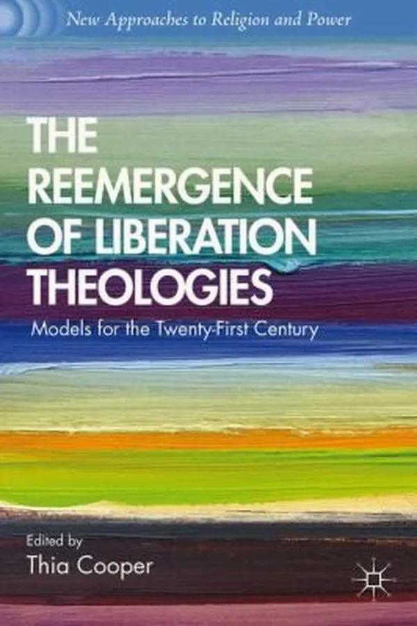 Capa de The Reemergence of Liberation Theologies
            
                New Approaches to Religion and Power