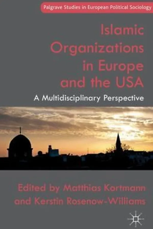 Capa de Islamic Organizations In Europe And The Usa A Multidisciplinary Perspective