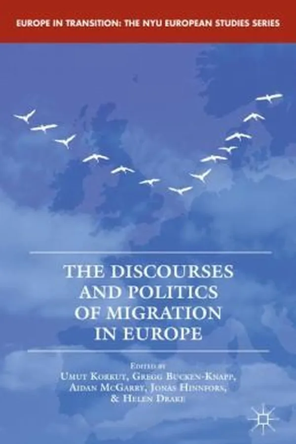Capa de The Discourses And Politics Of Migration In Europe