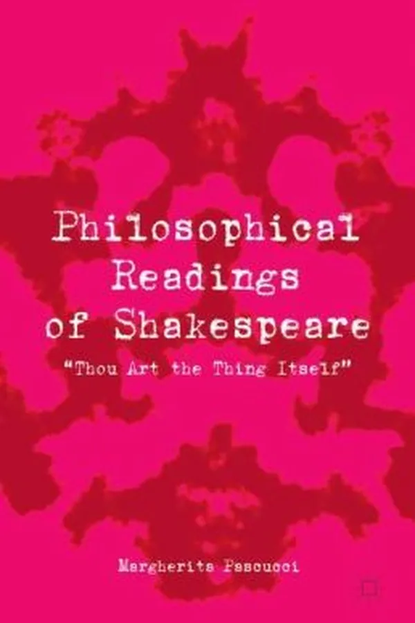 Capa de Philosophical Readings Of Shakespeare Thou Art The Thing Itself