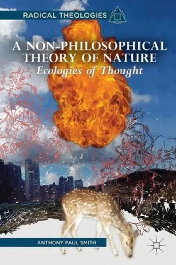 Capa de A Nonphilosophical Theory Of Nature Ecologies Of Thought