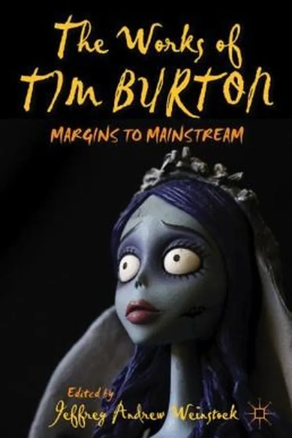 Capa de The Works Of Tim Burton Margins To Mainstream
