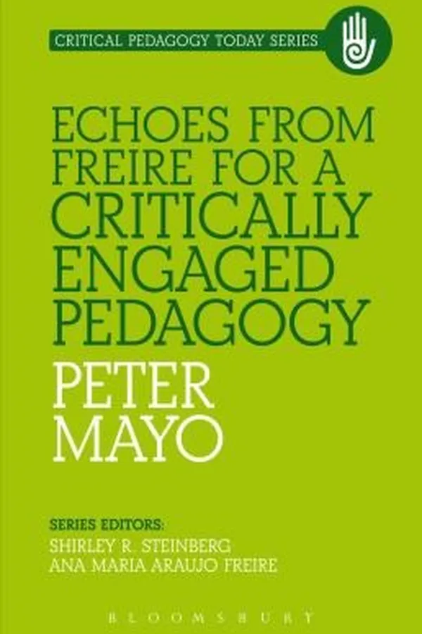 Capa de Echoes From Freire For A Critically Engaged Pedagogy
