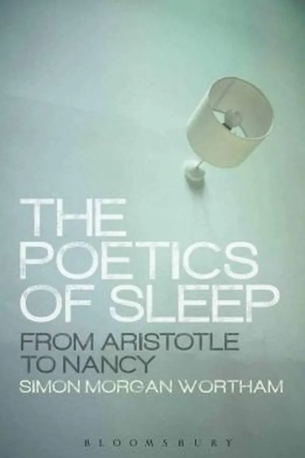 Capa de The Poetics Of Sleep From Aristotle To Nancy