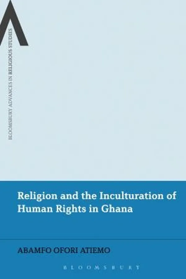 Capa de Religion And The Inculturation Of Human Rights In Ghana
