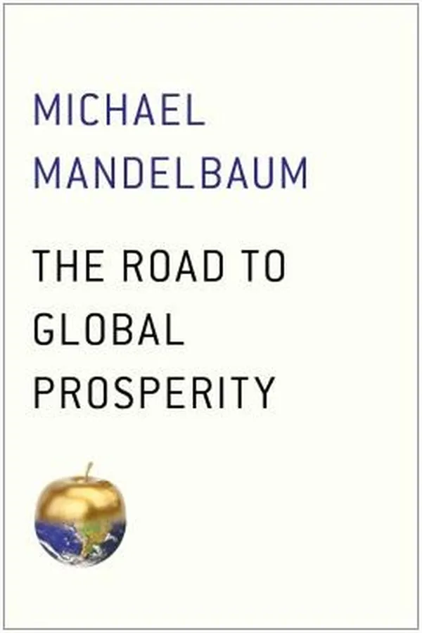 Capa de The Road To Global Prosperity