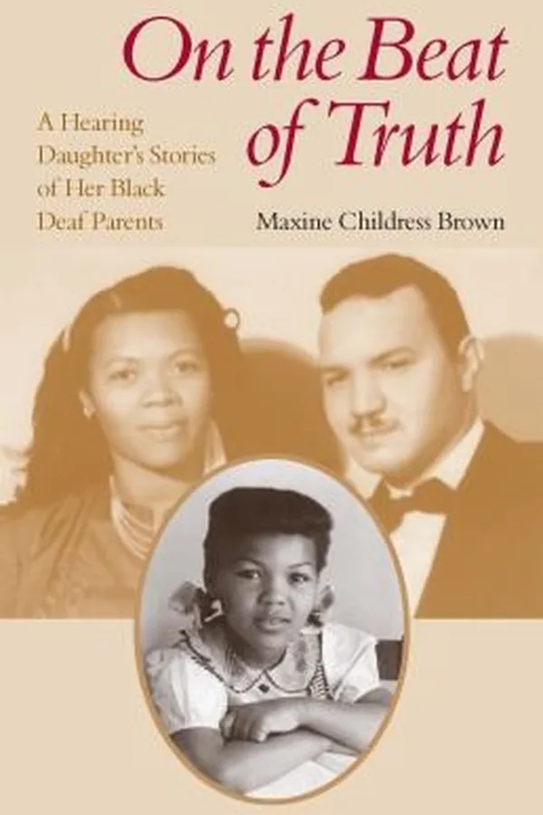 Capa de On The Beat Of Truth A Hearing Daughters Stories Of Her Black Deaf Parents