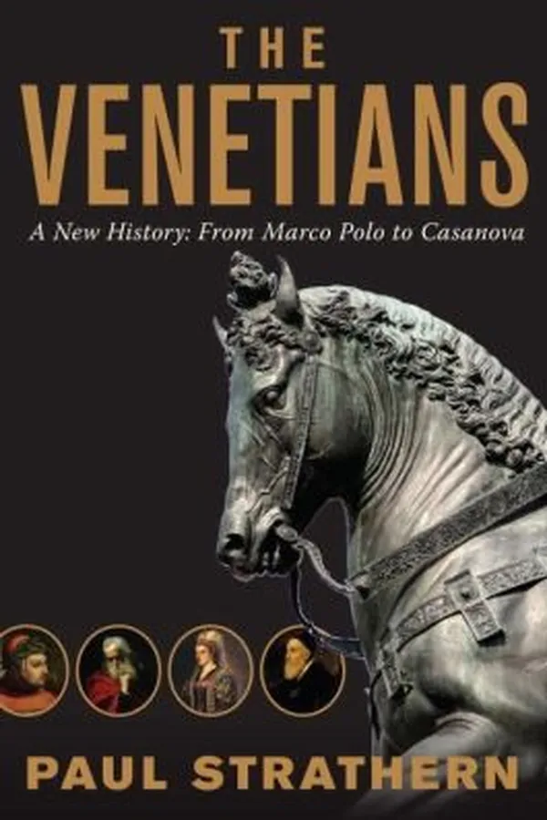 Capa de The Venetians A New History From Marco Polo To Casanova