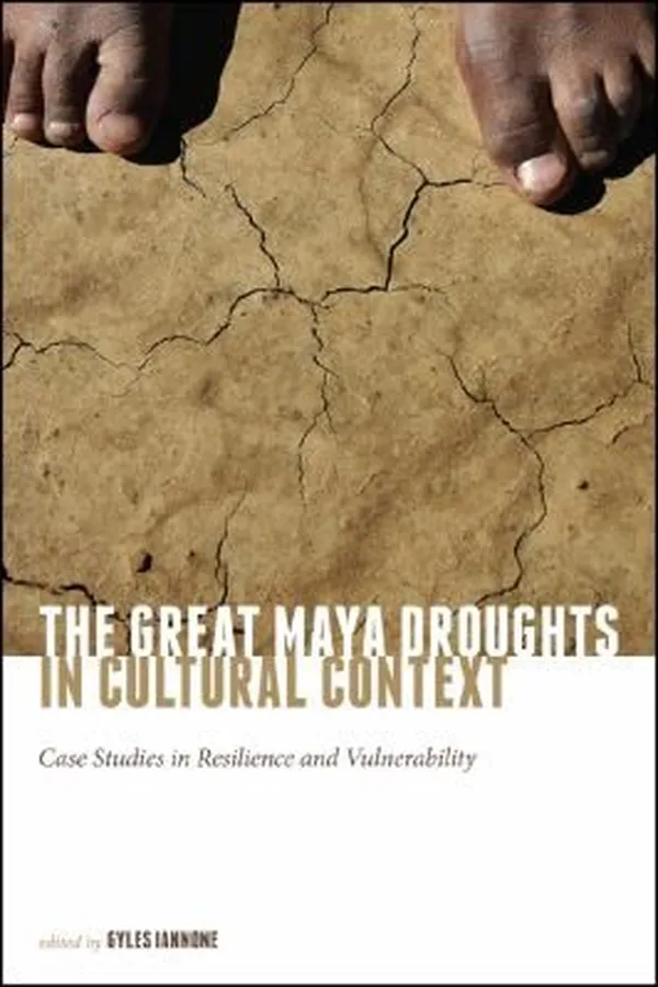 Capa de Great Maya Droughts in Cultural Context